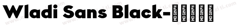 Wladi Sans Black字体转换